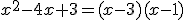 x^2-4x+3=(x-3)(x-1)